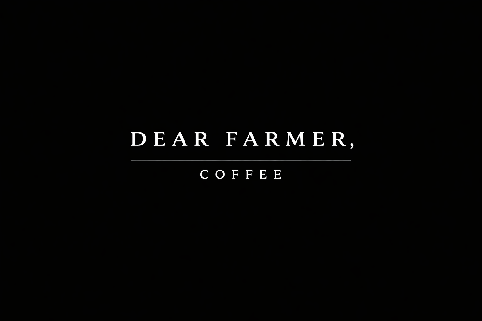 Dear Farmer Coffee